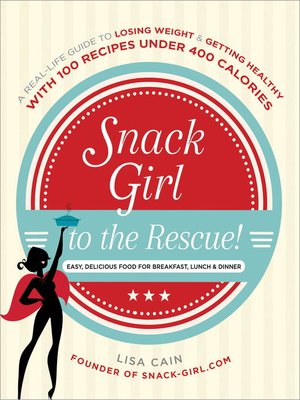 Snack Girl to the Rescue! - ebook